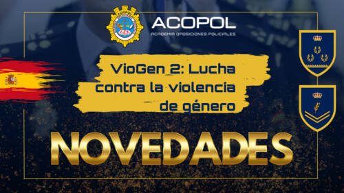 VioGén 2: Novedades contra la violencia de género, ACOPOL